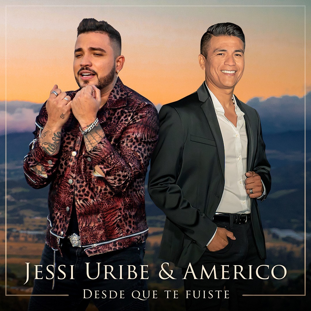 Jessi Uribe y Américo come together in "Desde que te fuiste"
