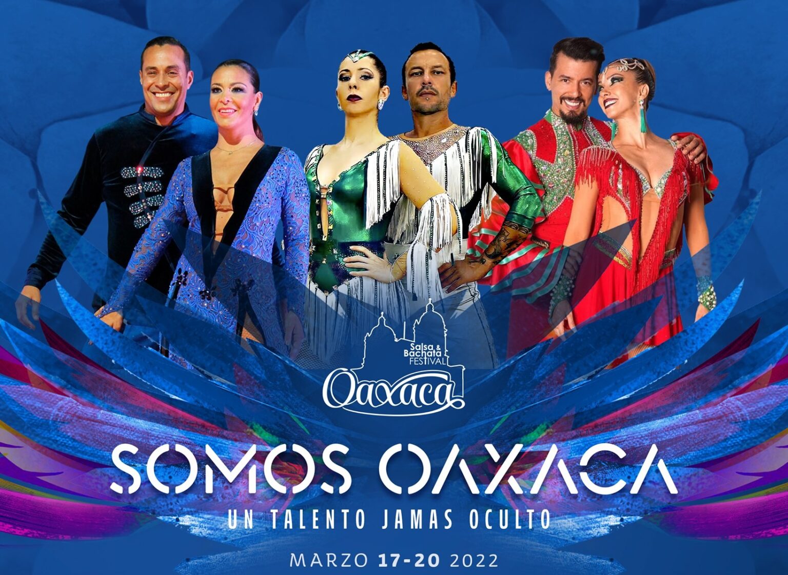 2022 the International Salsa and Bachata Oaxaca Festival.