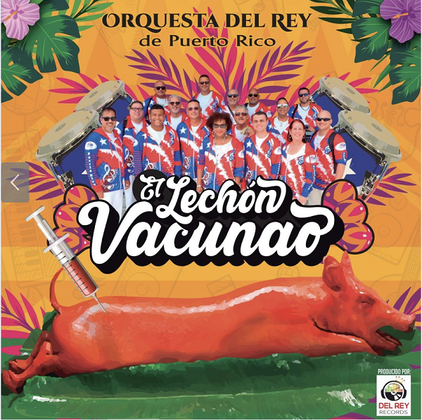 La Orquesta del Rey de Puerto Rico “El lechón vacunao”