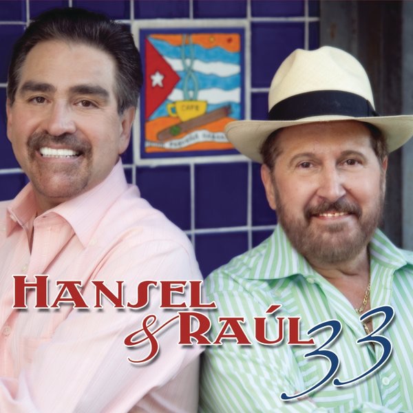Hansel and Raúl