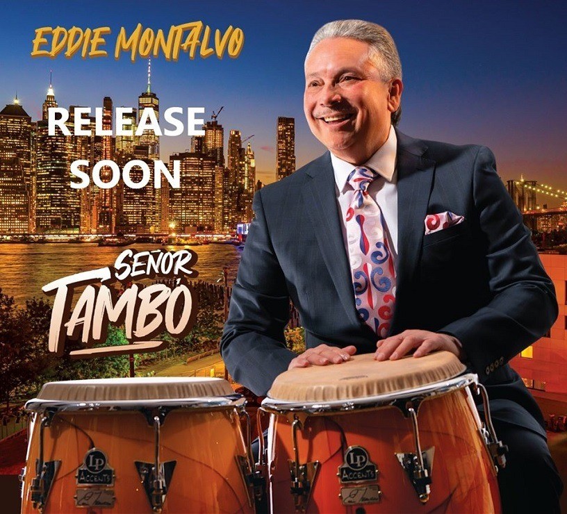Eddie Montalvo's new CD: Señor Tambó.