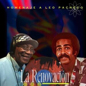 Leo Pacheco Sonero del barrio and beloved example of a father and friend