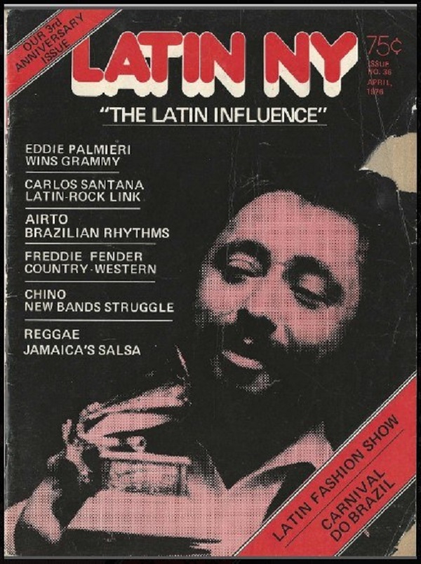 Cover of issue 36 of Latin New York magazine (April 1976) where Eddie Palmieri appears.