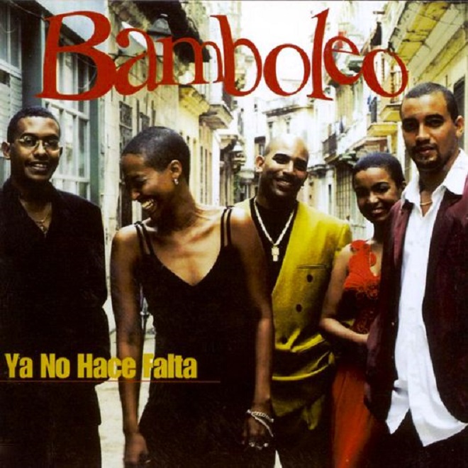 Bamboleo - Ya No Hace Falta (1999)