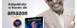 Willie Rosario, El Rey del ritmo by journalist and music researcher Robert Téllez M