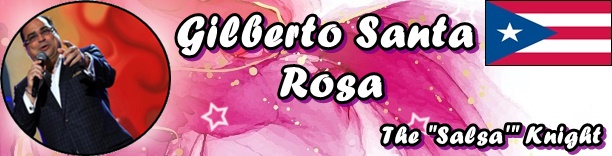 Gilberto Santa Rosa thubnails ingles El Gran Combo de Puerto Rico 2019 thubnails ingles Latin America - December 2018