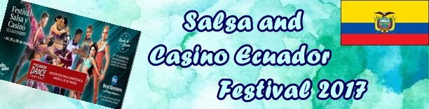 Salsa and Casino Ecuador Festival 2017 thubnails - Latin America - April 2017