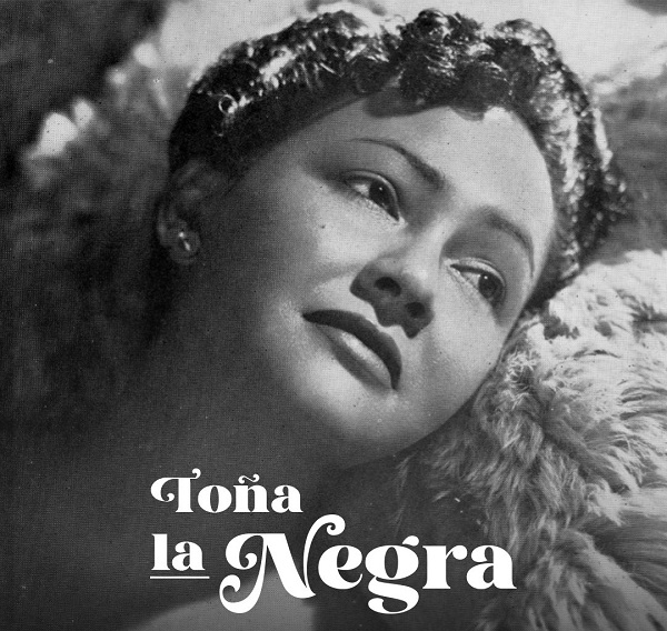 Toña La Negra The Unequaled Velvet Voice of Tropical Song