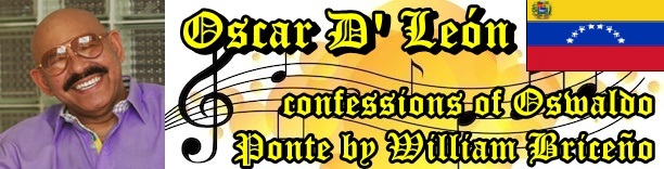 Oscar D' León confessions of Oswaldo Ponte by William Briceño thubnaiils - Latin America - March 2017