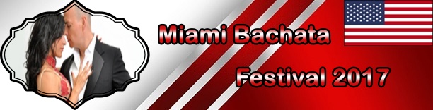 Miami Bachata Festival 2017 thubnails - North America - January 2017