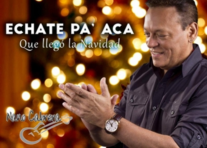 Nano Cabrera - Echate Pa aca