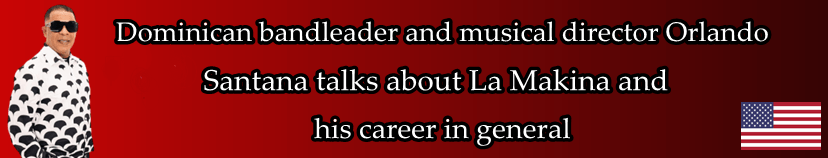 Orlando Santana La Makina