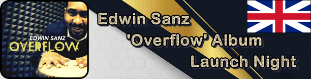 Edwin Sanz 'Overflow' Album Launch Night thubnails - Europe - September 2016